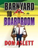 BARNYARD TO BOARDROOM