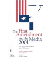 The First Amendment and the Media 2001