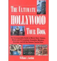 The Ultimate Hollywood Tour Book