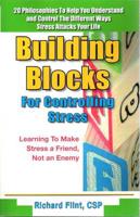 Building Blocks for Controlling Stress