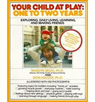 Your Child at Play: One to Two Years
