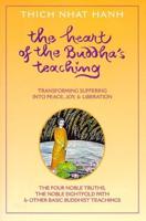 The Heart of the Buddha's Teaching