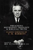 Preaching Methodist Theology and Biblical Truth