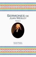 Sermones De Juan Wesley