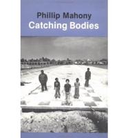 Catching Bodies