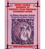 Using Candle Burning to Contact Your Personal Guardian Angel
