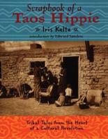 Scrapbook of a Taos Hippie