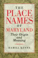 The Place Names of Maryland