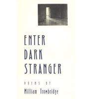 Enter Dark Stranger