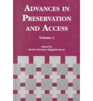 Advances in Preservation and Access
