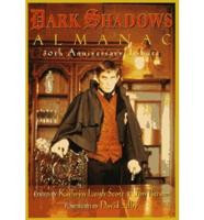The "Dark Shadows" Almanac: 30th Anniversary Tribute