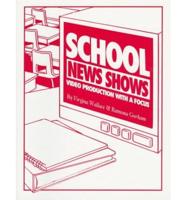 School News Shows