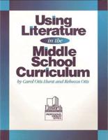 Using Literature in the Middle School Curriculum