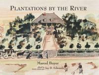 Plantations by the River
