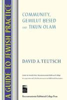 Community, Gemilut Hesed, and Tikun Olam