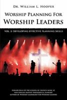 Worship Planning For Worship Leaders