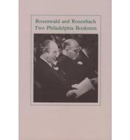 Rosenwald and Rosenbach, Two Philadelphia Bookmen