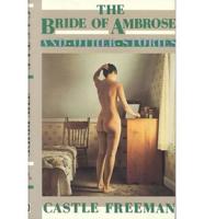 The Bride of Ambrose and Other Stories