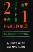 Two-Over-One Game Force: An Introduction
