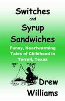 Switches And Syrup Sandwiches