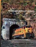 Chessie System Railroads in West Virginia