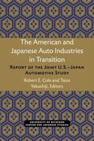 The American and Japanese Auto Industries in Transition