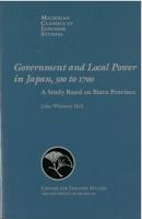 Government and Local Power in Japan, 500 to 1700