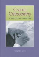 Cranial Osteopathy: A Practical Textbook
