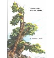 Discovering Sierra Trees