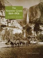 The Yosemite Grant, 1864-1906