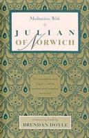 Meditations With Julian of Norwich