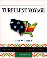 A Turbulent Voyage: Readings in African American Studies, 3rd Edition