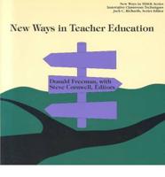 New Ways in Teacher Education