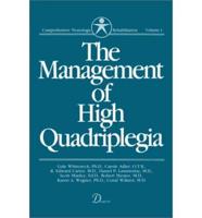 The Management of High Quadriplegia