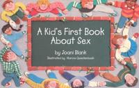 A Kid's First Book About Sex