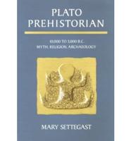 Plato Prehistorian