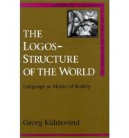 The Logos-Structure of the World