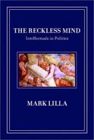 The Reckless Mind