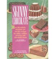 Skinny Chocolate