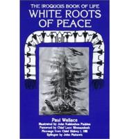 White Roots of Peace