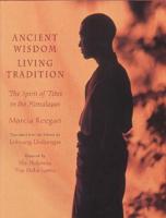 Ancient Wisdom, Living Traditions
