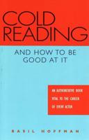 Cold Reading and How to Be Good at It