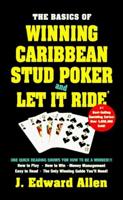 The Basics of Winning Caribbean Stud Poker and Let It Ride