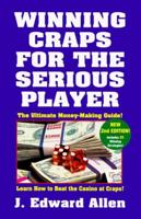 Winning Craps for the Serious Player