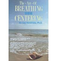The Art of Breathing and Centering