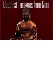 Buddhist Treasures from Nara