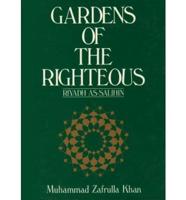 Gardens of the Righteous: Riyadh As-Salihin of Imam Nawawi