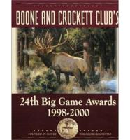 Boone and Crockett Club's 24th Big Game Awards, 1998-2000