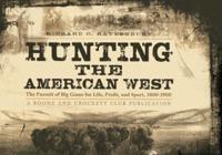 Hunting the American West