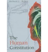 The Human Constitution